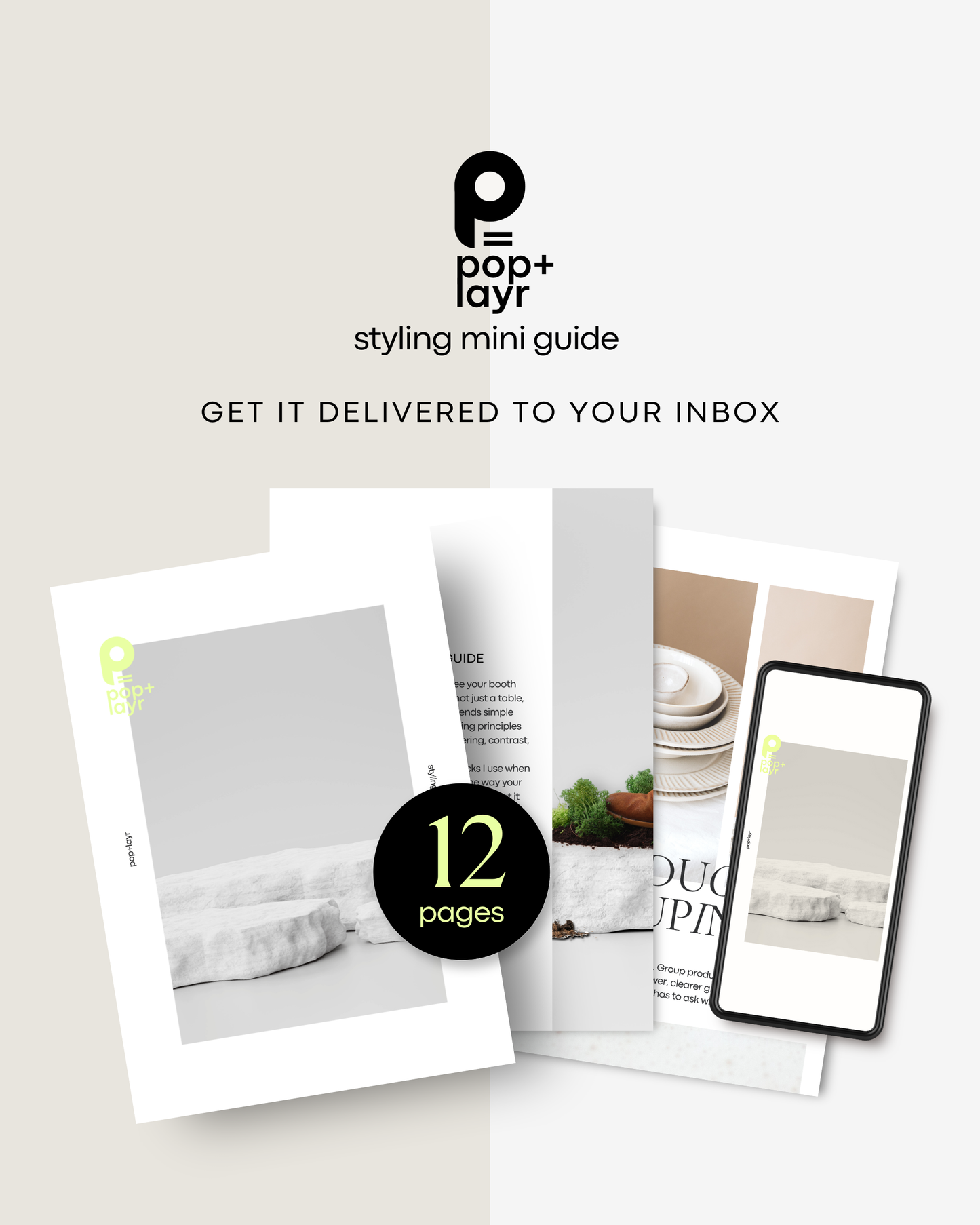 pop+layr Styling Mini Guide